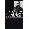 Herman Melville: Typee, Omoo, Mardi (LOA #1)