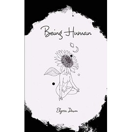 Being Human: The highs, the lows and the in-betweens