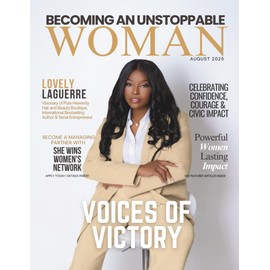 Becoming An Unstoppable Woman Magazine: August 2025 Edition