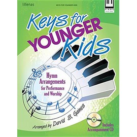 Keys for Younger Kids: Hymn Arrangements for Performance and Worship