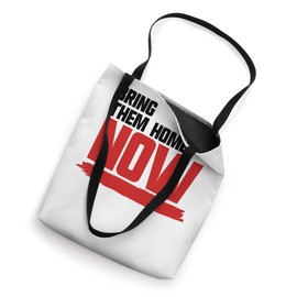 Bring Them Home Now Tote Bag
