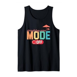 Dermatology Nurse Mode Off Summer Vacation Nurse Off Duty Tank Top