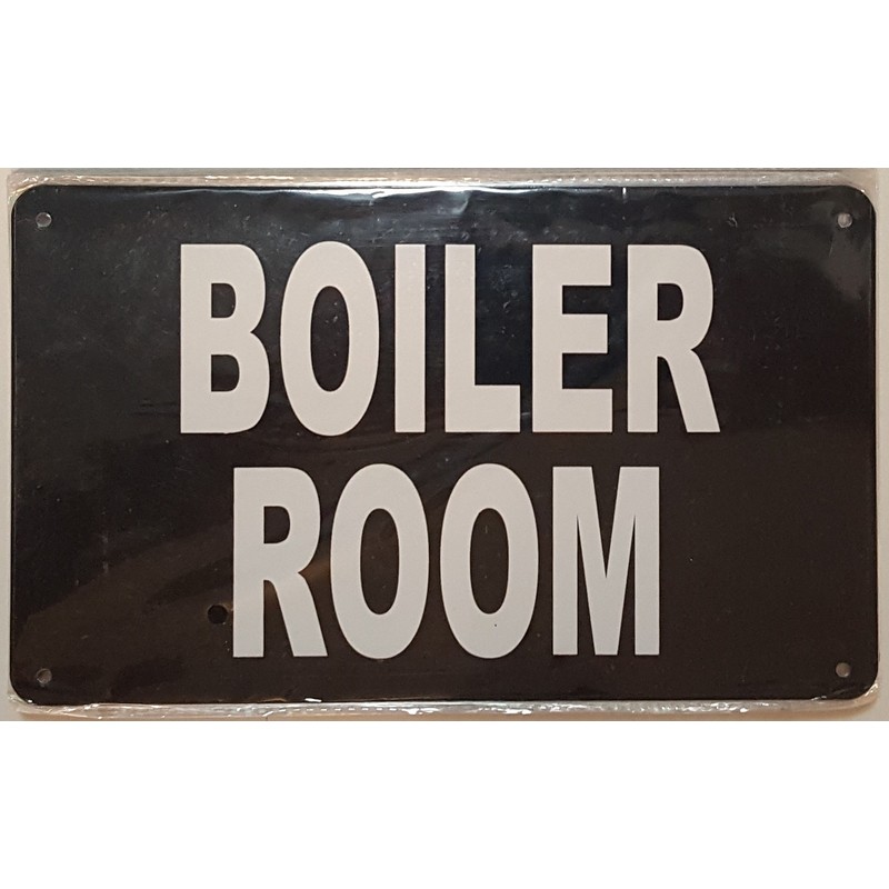 Boiler Room Sign (Black 6x10 Aluminium Rust Free)