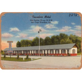 7 x 10 METAL SIGN - Missouri Postcard - Travelers Motel, Inter-Section Hi-way 25 & 55, near Cape Girardeau, Mo - Vintage Rusty Look