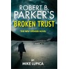 Robert B. Parker's Broken Trust [Spenser #51]