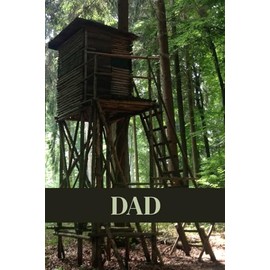 Tree Stand Journal for Men, Hunter's Paradise Notebook for Father's Day, Dad's Birthday Gift: 120 White Lined Pages, 6"x9", Eco-Friendly