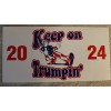 KEEP ON TRUMPIN' 2024 bumper sticker