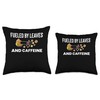 Fueled By Leaves And Caffeine Leaf Blower Throw Pillow