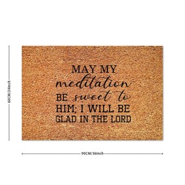 DecStic May My Meditation Be Sweet to Him Coir Mat Door Mats Farmhouse Christian Scripture Durable Coir Non Slip Mat for Porch Patio Front Entry Apartment 24x36in