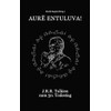 Aurë entuluva! – Der Tag soll wieder kommen: J.R.R. Tolkien