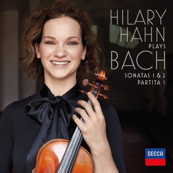 Hilary Hahn Plays Bach: Violin Sonatas Nos. 1 & 2;
