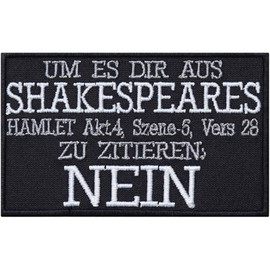 "No!" Shakespear Sew-On Quote Hamlet Patch for Sewing/Iron-On Poet Poet Shakespear Sarcasm Biker Iron-On Appliqué Perfect for T-Shirt / Jacket 90 x 55 mm
