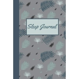 Sleep Journal: Track Your Sleep Patterns - Sleeping Habits And Insomnia Logbook