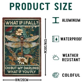 WIZYXQ Metal Signs Dragonfly What If I Fall Oh But My Darling What If You Fly Sign Funny Vintage Tin Sign Aluminum Sign Retro Wall Decor for Home Office Farmhouse Yard Garden Shop Cafe 8×12 Inches