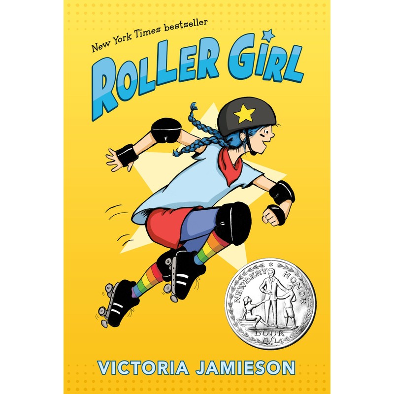 Roller Girl: (Newbery Honor Award Winner)