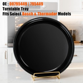 00795449 Turntable Tray for Bosch Thermado Microwave Ovens Select Models