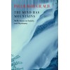 The Mind Has Mountains: Reflections on Society and Psychiatry