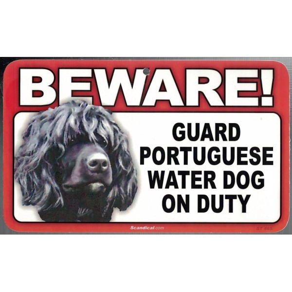 SCANDICAL BEWARE GUARD PORTUGUESE WATER DOG ON DUTY 5" X