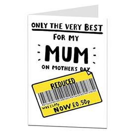 Funny Mother's Day Card For Mum. Rude Only The Very Best. From Son Or Daughter On Mothering Sunday