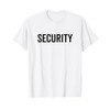 Security Professional Event Safety Guard Officer Front Print T-Shirt