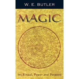MAGIC: Its Ritual, Power and Purpose