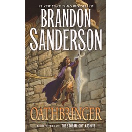 Oathbringer: Book Three of the Stormlight Archive (Stormlight Archive, 3, Band 3)