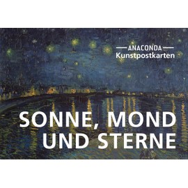 Postkarten-Set Sonne, Mond und Sterne: 18 Kunstpostkarten aus hochwertigem Karton. ca. 0,28€ pro Karte (Anaconda Postkarten, Band 80)
