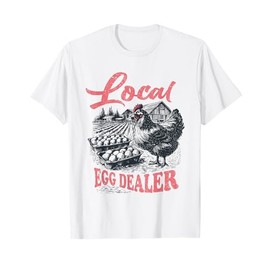 Local Egg Dealer Retro Chicken Funny Farmer Easter Adult Kid T-Shirt