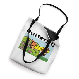 Butter Up Butterfly and Fry out of the Cocoon over the Bush Tote Bag