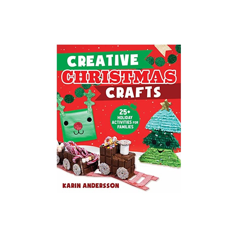Creative Christmas Crafts: 25+ Holiday Activities for Families