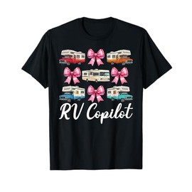 RV Copilot RV Camping Camper Motorhome Girl Mom Coquette Bow T-Shirt