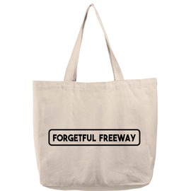 Natural Canvas Tote Bag Forgetful freeway funny street sign old aging elderly memory loss funny gift