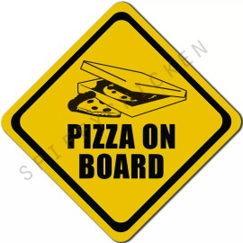 Funny PIZZA ON BOARD Decal Sticker