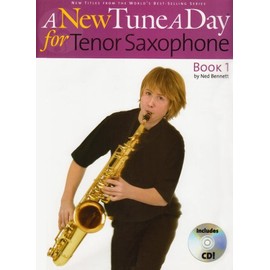 A New Tune A Day for Tenor Saxophone (Book & CD): Tenor Saxophone - Book 1
