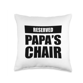 Reserved Papa's Chair Funny Throw Pillow