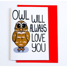 Owl Love Card For Anniversary, Birthday, Valentine's Day, Cute, Fun Owl Pun Card For Him, Her