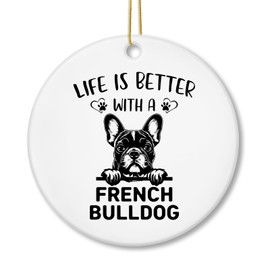 fZSZSD French Bulldog Ornament, Life is Better with a French Bulldog Ceramic Ornament Keepsake, Dog Mom Lovers Owners Gifts for Women Pet Lovers Hanging Ornaments for Christmas Tree Decoration