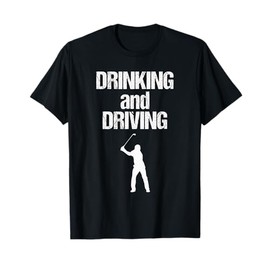 Funny Golf Tee Shirt Gift | Funny Gift for Golfer T-Shirt