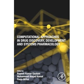 Computational Approaches in Drug Discovery, Development and Systems Pharmacology