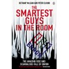 Smartest Guys In The Room, The: The Amazing Rise and