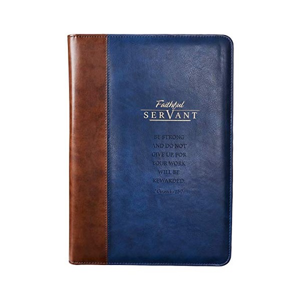 Faithful Servant 2 Chronicles 15:7 Zippered Brown Faux Leather Padfolio/Portfolio Folder Notepad with Single Pen with Highlighter Tip for Notes