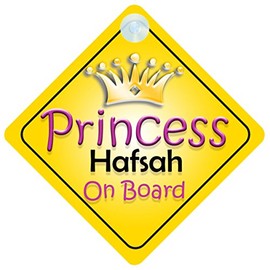 Princess Hafsah On Board Girl Car Sign Child/Baby Gift/Present 002