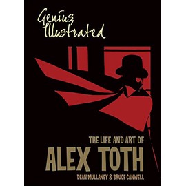 Genius, Illustrated: The Life and Art of Alex Toth
