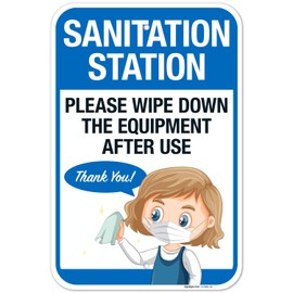 Sanitization Station Please Wipe Down The Equipment After Use Sign, 12x18 Inches, Rust Free .063 Aluminum, Fade Resistant, Made in USA