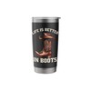 Life is Better in Boots Stainless Steel Insulated Tumbler