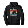 My Rottweiler is everything Rottweiler Pullover Hoodie