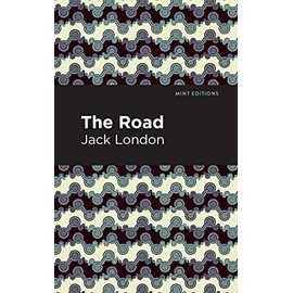The Road (Mint EditionsâIn Their Own Words: Biographical and Autobiographical Narratives)