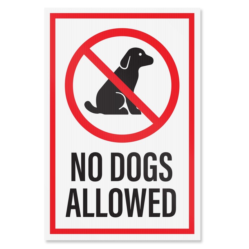 No Dogs Allowed Yard Signs with H-Frame Stakes, 8" x
