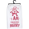 Kitchen Towel - I Am Freaking Merry