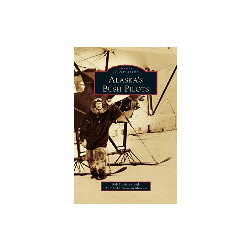 Alaska's Bush Pilots